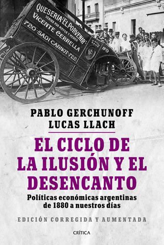 Pack Historia Económica Argentina - Gerchunoff Y Rapoport