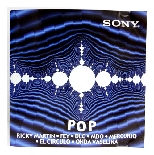 Pop Fey, DLG, Mdo, Mercurio, El Circulo, Onda Vaselina 2000