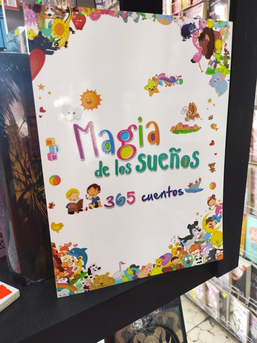 Libro La Magia De Los Sueños 365 Cuentos 