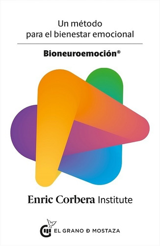 Bioneuroemoción  - Enric Corbera