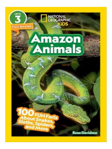 National Geographic Readers: Amazon Animals (l3) - Ros. Eb07