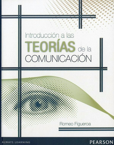 Introducción A Las Teorías De La Comunicación / Pearson