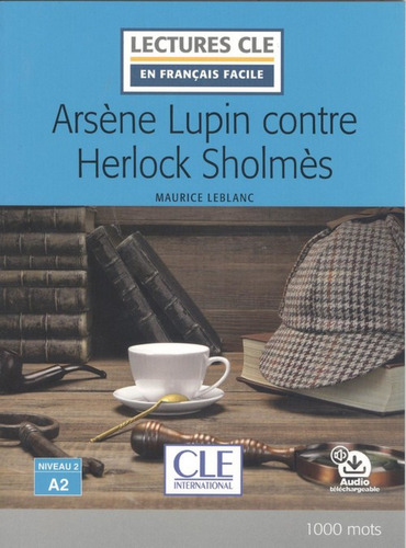 Arsene Lupin Contre Herlock Sholmes Leblanc, Maurice Cle-ana