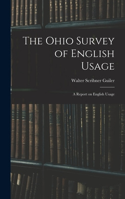 Libro The Ohio Survey Of English Usage; A Report On Engli...