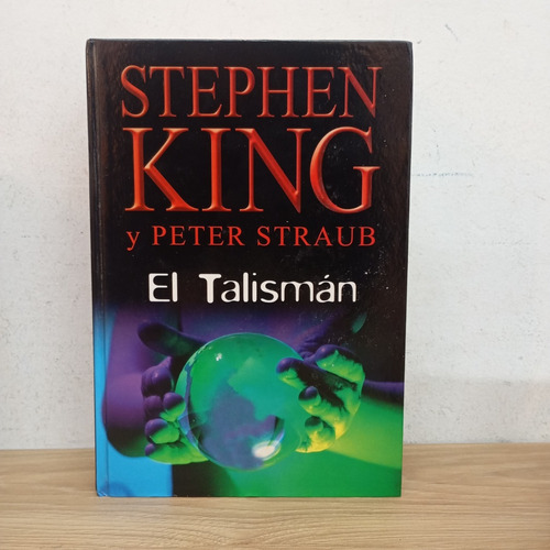 El Talismán. King Y Straub. Rba. Dura