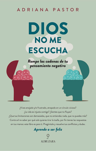 Dios No Me Escucha, De Adriana Pastor Ruiz. Editorial Almuzara, Tapa Blanda En Español, 1
