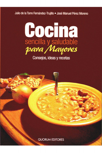 Libro Cocina Sencilla Saludable Para Mayores