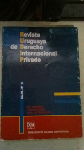 Revista Uruguaya De Derecho Internacional Privado. 2001