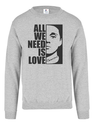 Sudadera Canserbero All We Need Is Love Rostro Hombre Mujer