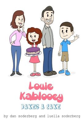 Libro Louie Kablooey Bakes A Cake - Soderberg, Luella
