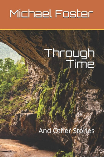 Libro:  Through Time: And Other Stories