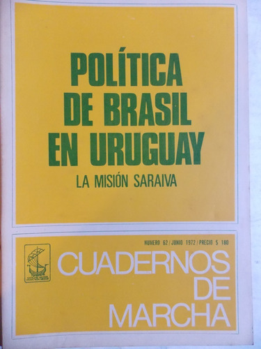 Cuadernos De Marcha Nº 62, 1972, Política De Brasil... ,3ce5