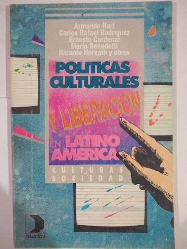 Políticas Culturales Y Liberación En Latino America