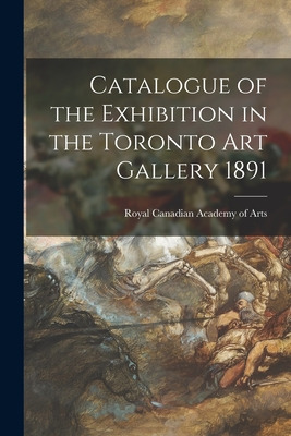 Libro Catalogue Of The Exhibition In The Toronto Art Gall...