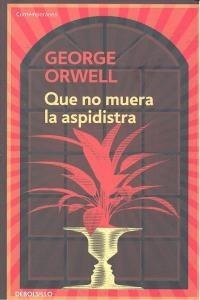 Que No Muera La Aspidistra Db - Orwell,george&,,