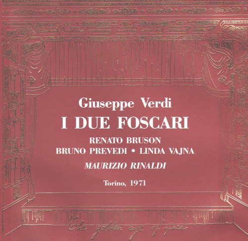 Verdi - I Due Foscari - Bruson Prevedi Rinaldi - 2 Cds,