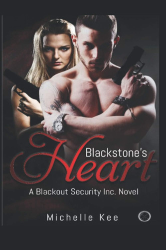 Libro:  Blackstoneøs Heart: A Blackout Security Inc. Novel