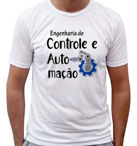 Camiseta De Curso Engenharia De Controle E Automação