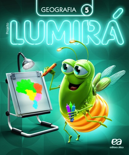 Projeto Lumirá - Geografia - 5º Ano, de a Ática. Série Projeto Lumirá Editora Somos Sistema de Ensino em português, 2016