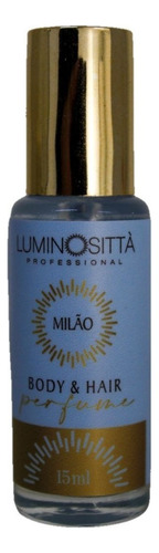 Perfume Para Cabelo E Corpo Milão15 Ml - Luminosittà