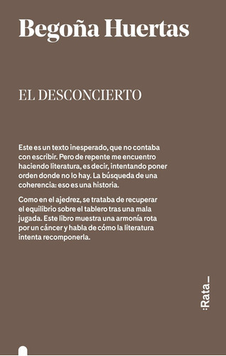 El desconcierto, de BEGOÑA HUERTAS. Editorial Rata, tapa blanda en español