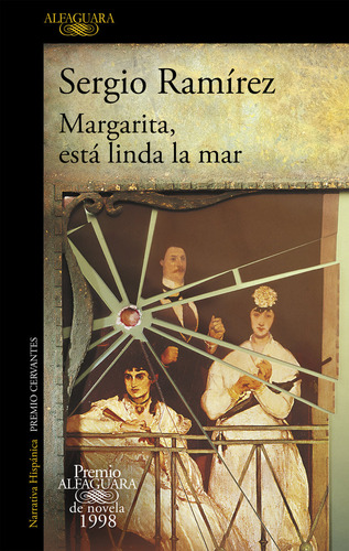 Margarita, Estã¡ Linda La Mar (premio Alfaguara De Novela...