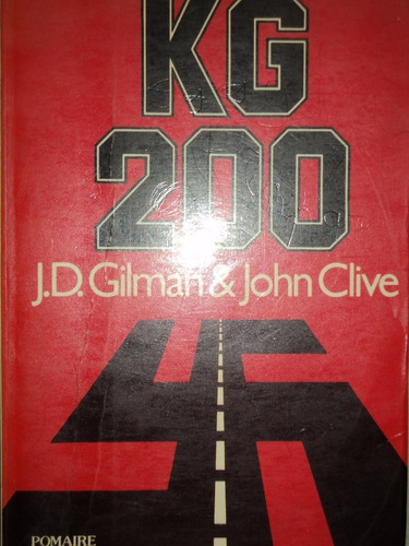 Kg 200 J.d. Gilman & John Clive, 1978, Editorial Pomaire.