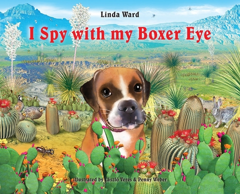 Libro I Spy With My Boxer Eye - Ward, Linda M.