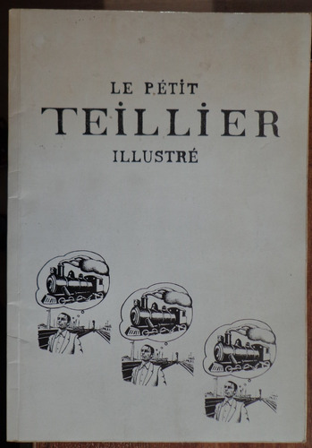 Le Petit Teillier 1993 Solo 100 Ejemplares