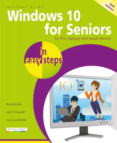 Libro: Windows 10 For Seniors In Easy Steps: Covers The 2018