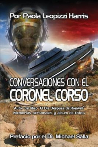 Conversaciones Con El Coronel Corso / Paola Leopizzi Harris