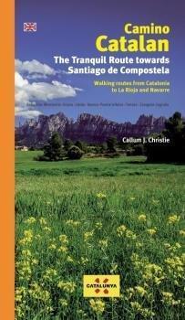 Libro: Camino Catalan. The Tranquil Route Towards Santiago. 