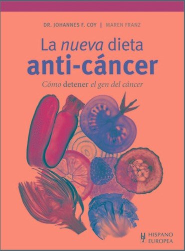 La Nueva Dieta Anti - Cancer