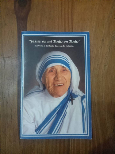 Libro Jesus Es Mi Todo En Todo Novena A La Madre Teresa (17)