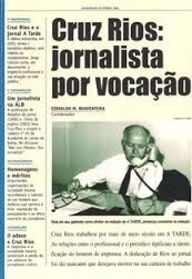 Cruz Rios: Jornalista Por Vocação Edivaldo M. Boaventura (co