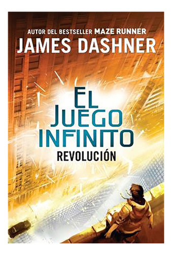 Juego Infinito 2. Revolucion - Dashner - Montena - #d