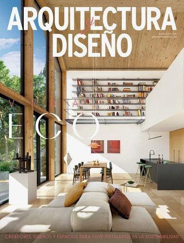 Revista Arquitectura Y Diseño #269 | Vida Eco (decoración) A