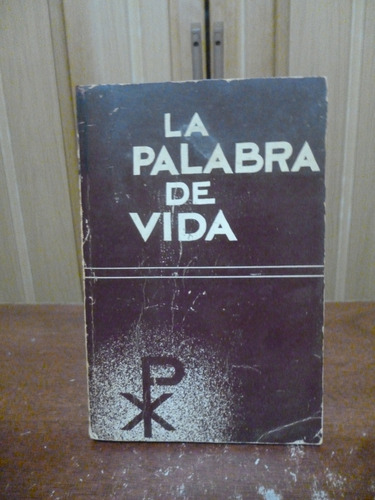 La Palabra De Vida - Nuevo Testamento