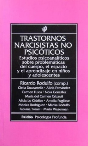 Trastornos Narcisistas No Psicoticos · Rodulfo