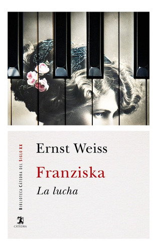 Franziska - Weiss, Ernst  - * 