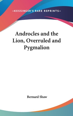 Libro Androcles And The Lion, Overruled And Pygmalion - S...