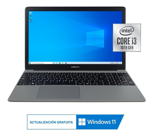 Notebook Noblex 15.6 Full Hd Intel Core I3 4gb/256gb Ssd Color Gris