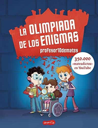 La Olimpiada De Los Enigmas - Profesor 10demates