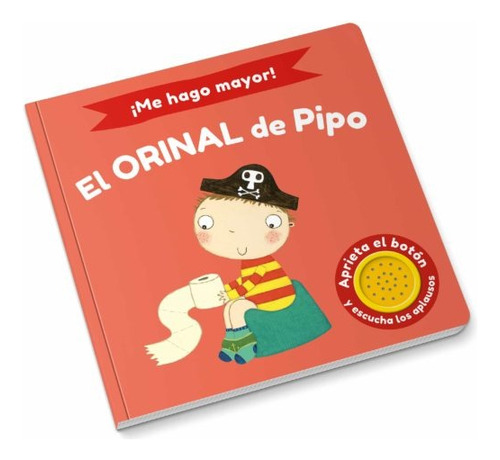 Me Hago Mayor! - El Orinal De Pipo - Andrea, Mela