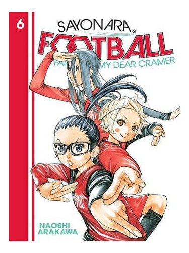 Sayonara, Football 6: Farewell, My Dear Cramer - Sayon. Ew03