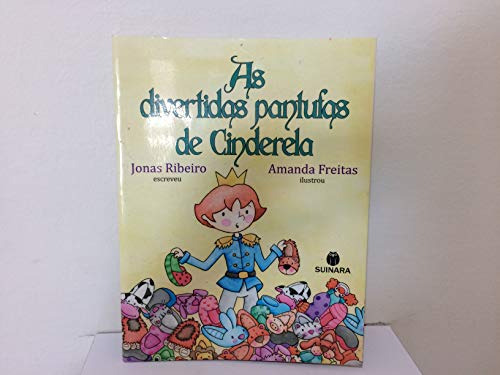 Libro Divertidas Pantufas De Cinderela, As