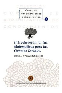 Introduccion A Las Matematicas Para Las Ciencias Sociales...