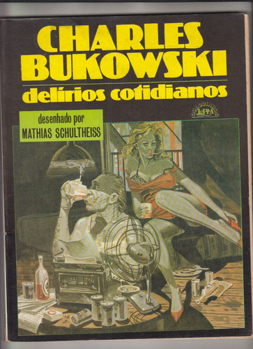 Comic Bukowski Delirios Cotidianos Schultheiss Brasil 1987