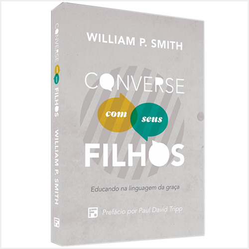 Livro Converse Com Seus Filhos - William P. Smith, De William P. Smith. Fiel Editora Em Português