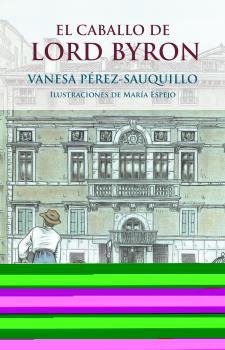 Libro El Caballo De Lord Byron De Pérez Sauquillo Vanesa Sir